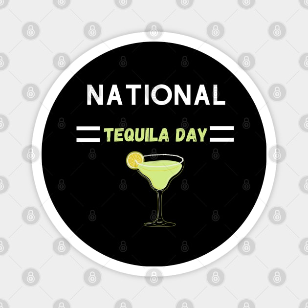 National Tequila Day Magnet by Success shopping